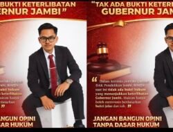 Menjaga Objektivitas Hukum: Tidak Tepat Menarik Gubernur Dalam Perkara DAK Disdik Jambi